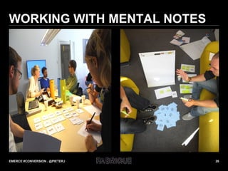 WORKING WITH MENTAL NOTES EMERCE #CONVERSION . @PIETERJ 