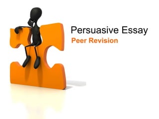 Persuasive Essay Peer Revision 