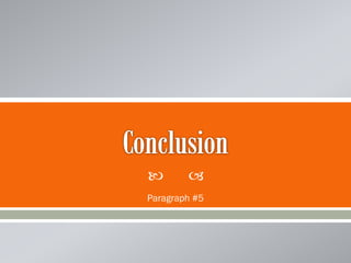 



Paragraph #5

 