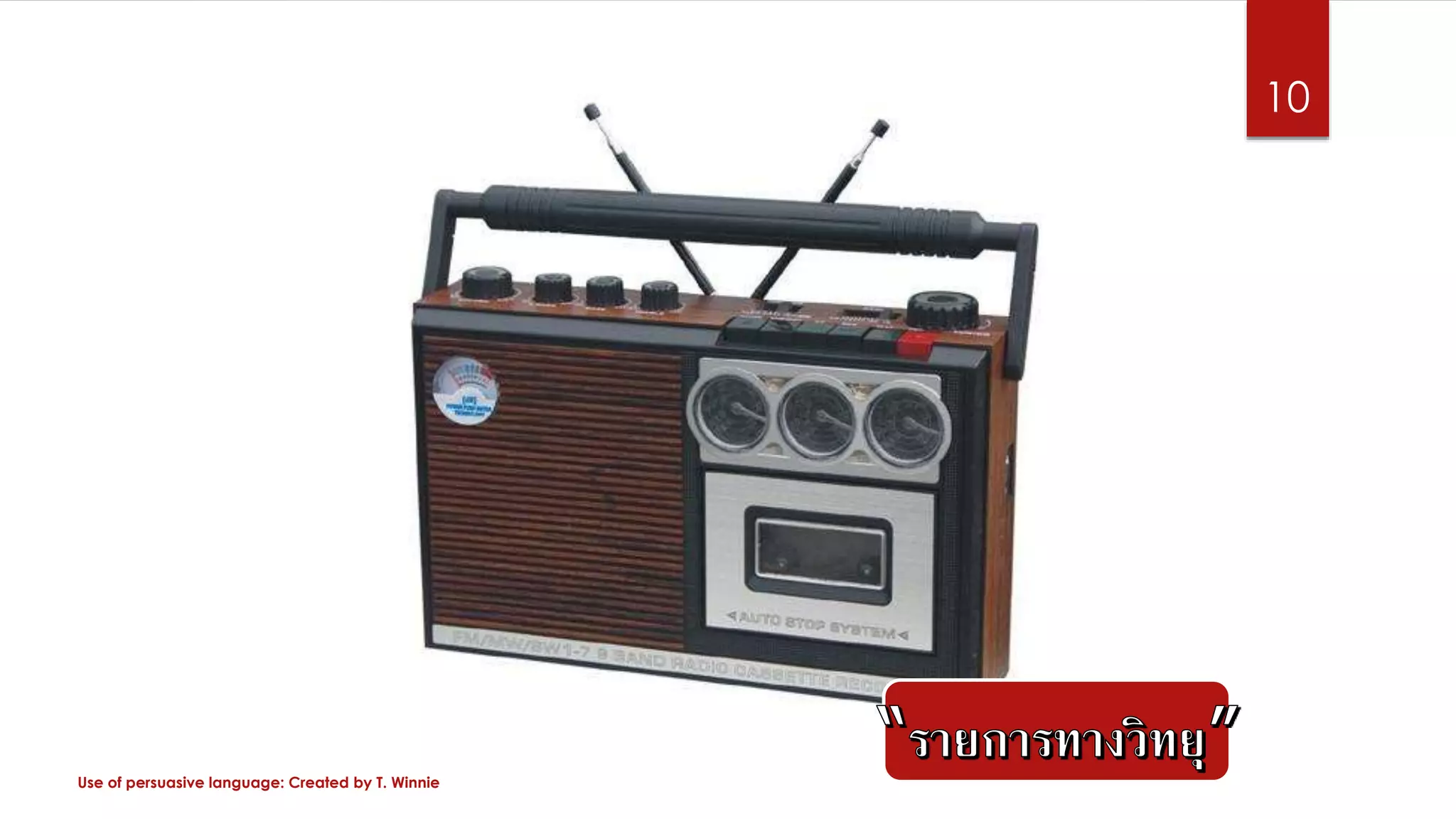 Use of persuasive language: Created by T. Winnie
10
 