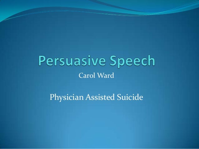 Assisted suicide persuasive essay