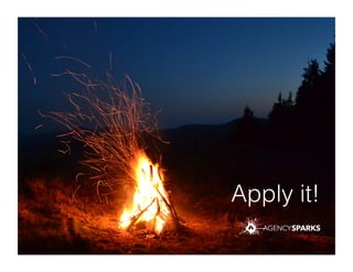Apply it!!
 