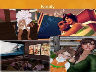 Family
 