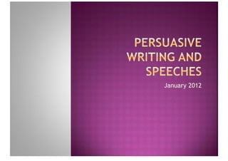 Persuasive Writing And Speeches