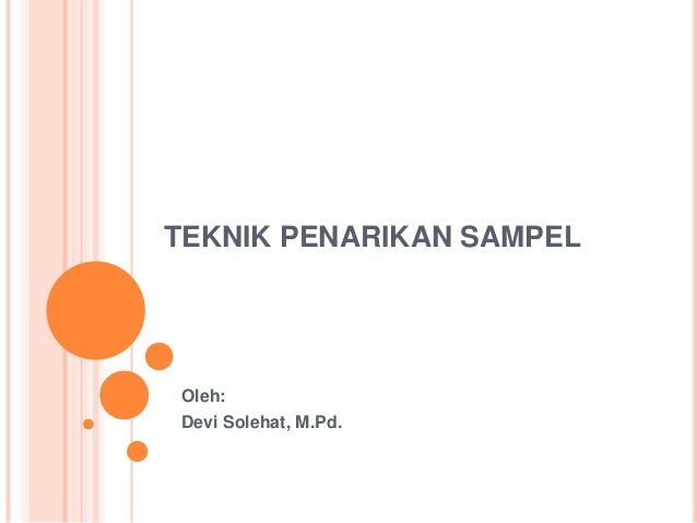 Pert. 3 statistik teknik penarikan sampel