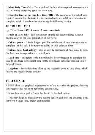 PERT (Program evaluation review technique)