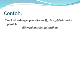 INTEGRAL RANGKAP DUA MENGENAI ARA PENGINTEGRALANNYA | PPT