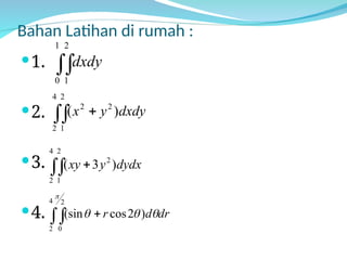 INTEGRAL RANGKAP DUA MENGENAI ARA PENGINTEGRALANNYA | PPT