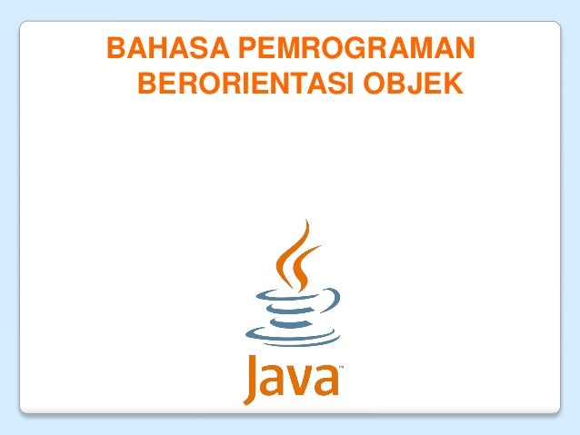 Pbo Pert 5 Mengenal Dan Memahami Konsep Perulangan Pada Java