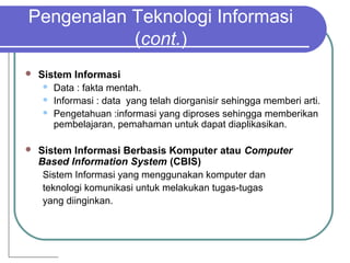 Pengantar Sistem dan Teknologi Informasi | PPT