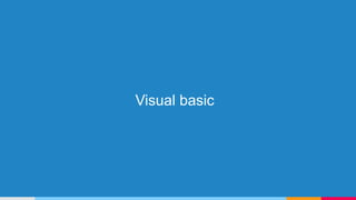 Visual basic
 