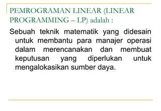 Pert 2 - Teknik Riset Operasional MATERI | PPT