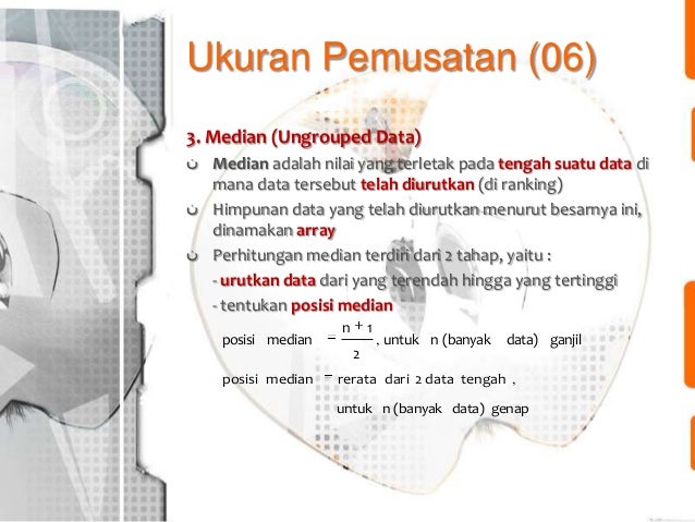 Pert 3&4 ukuran pemusatan- penyebaran Pert 3&4 ukuran pemusatan- penyebaran