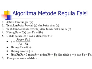 Algoritma Metode Regula Falsi
 