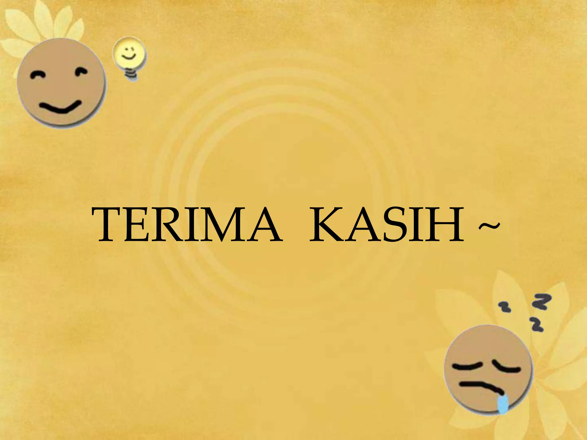 TERIMA KASIH ~
 