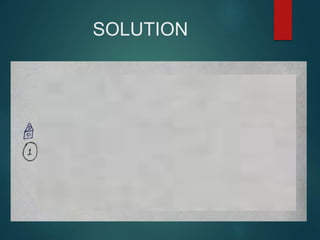 SOLUTION
 