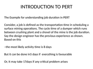 PERT & CPM presentation based on mining engineering | PPTX