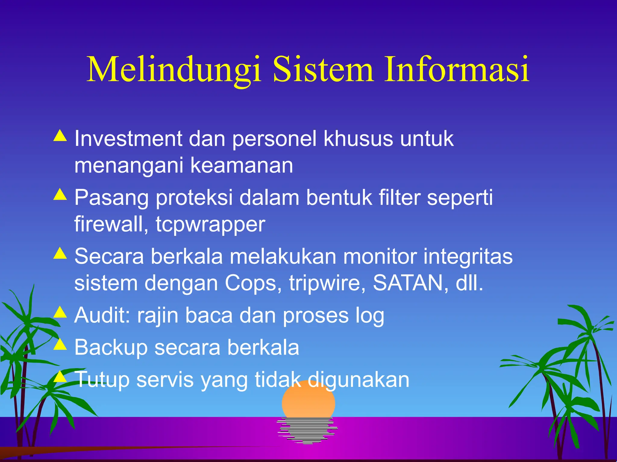 Pertemuan - 14 Keamanan Sistem Informasi.PPT
