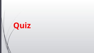 Quiz
 