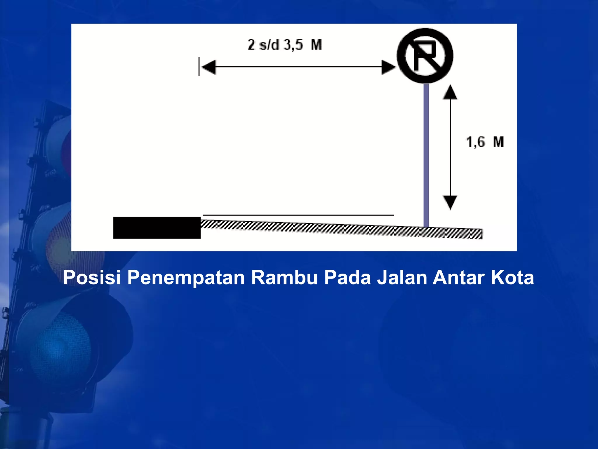 P Rambu Lalin Pertemuan 8 rambu-lalin | PPT