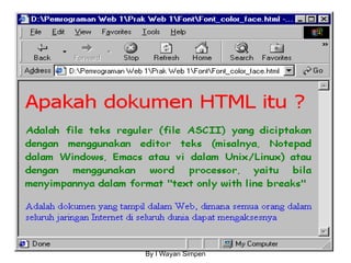 By I Wayan Simpen
Hasil
 