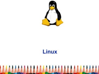 Linux
 