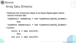 Pertemuan 10 - Array 1 Dimensi (Team Teaching Dasar Pemrograman - 2024 ...