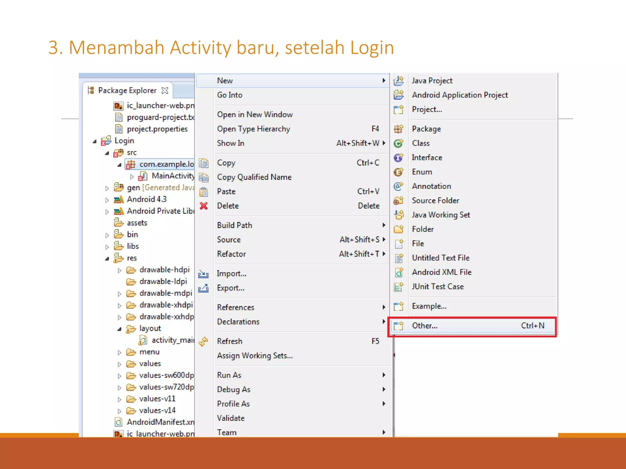 3. Menambah Activity baru, setelah Login