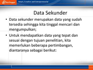 Pertemuan 12 - Data Primer dan Data Sekunder.ppt