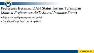 Pertemuan 13 - Shared Preferences and Settings.pptx
