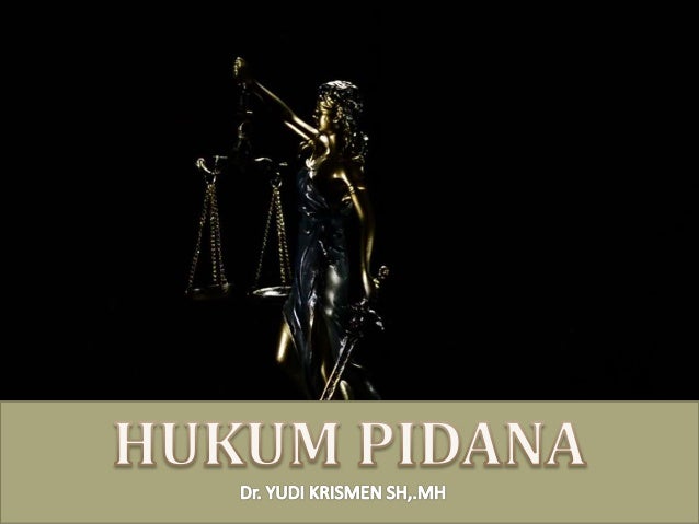 Pertemuan 19 Hukum Pidana Peng