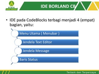 Pertemuan 1 Pengenalan CodeBlocks (CB) | PDF