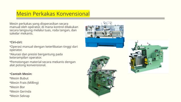 Pertemuan 1 jenis mesin perkakas produksi | PPT