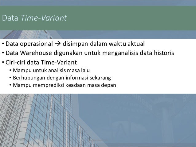 Fitur Dan Komponen Data Warehouse Fitur Dan Komponen Data Warehouse