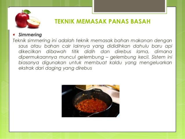 Memasak Bahan Makanan Dengan Uap Air Mendidih Disebut