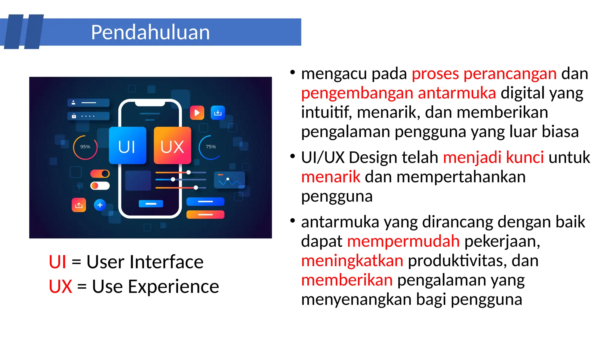 Pertemuan 2 - Pengertian dan Prinsip-prinsip UI UX Desain.pptx