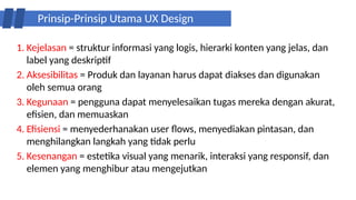 Pertemuan 2 - Pengertian dan Prinsip-prinsip UI UX Desain.pptx