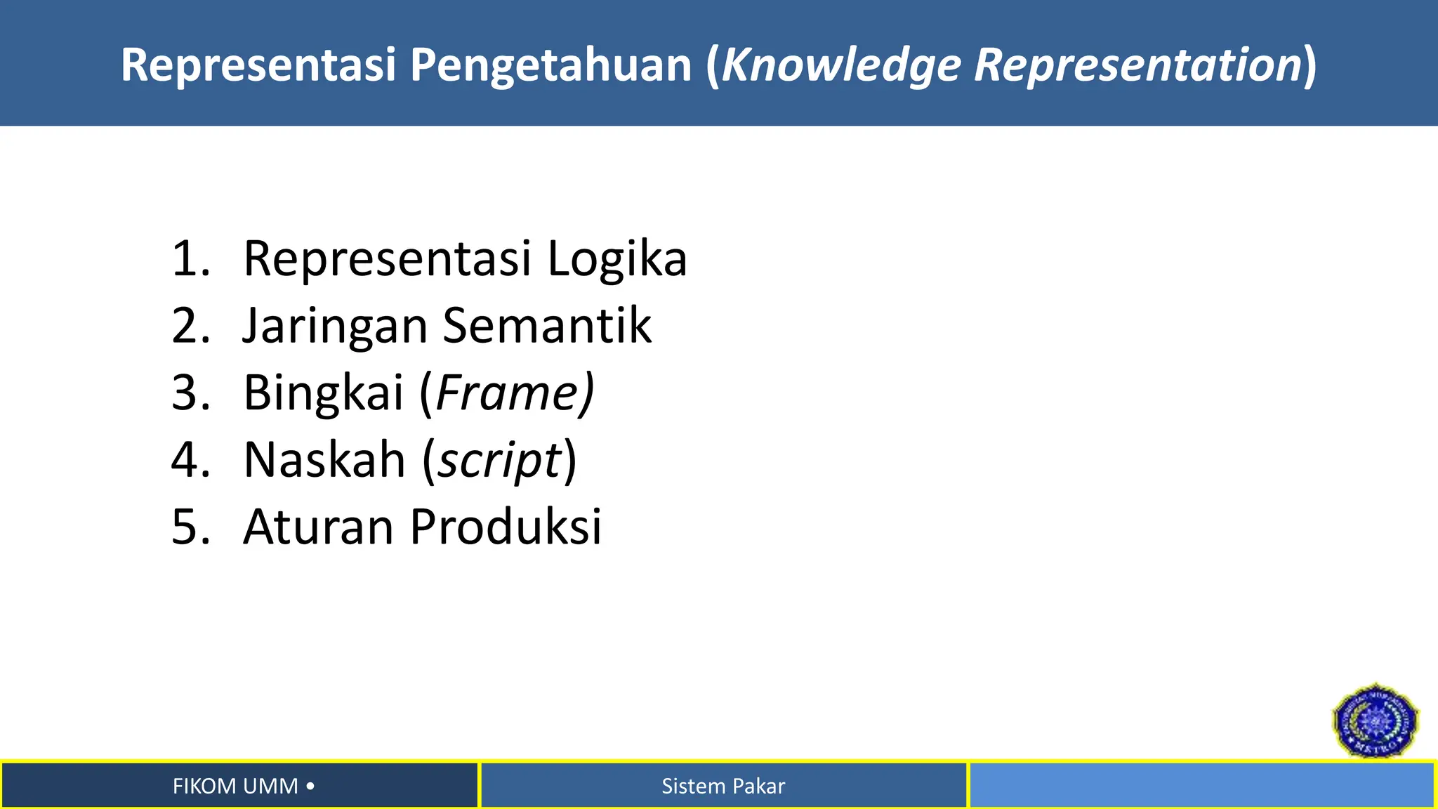 Contoh Representasi Pertemuan 2 dan 3 - Representasi Pengetahuan - Copy.pptx