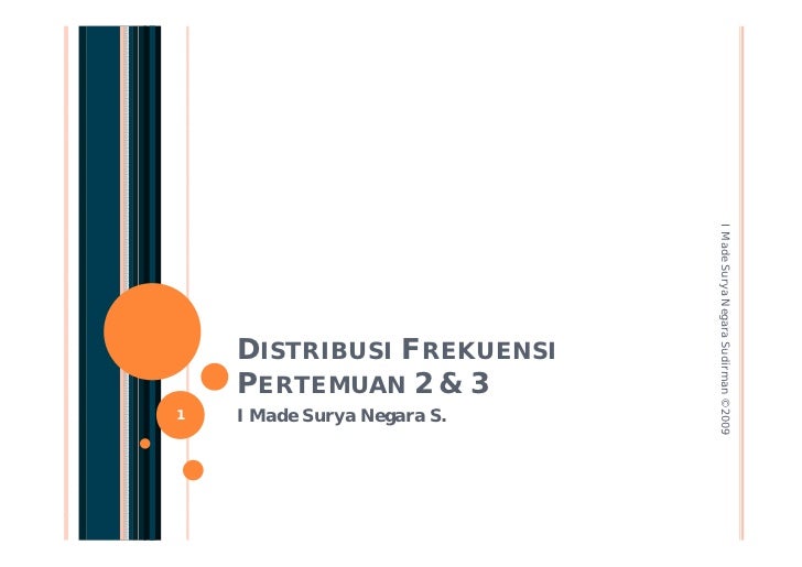 Pertemuan 2 & 3 distribusi frekuensi