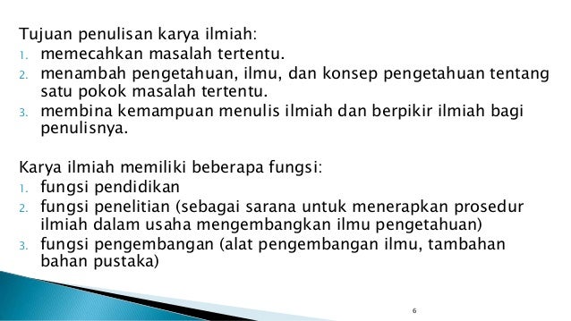 Penulisan Karya Ilmiah Konsep Dasar Pengertian Kegunaan Jenis