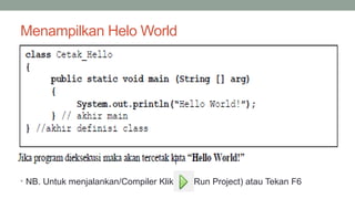 Metode Dalam Pemrograman Java Pertemuan 1 &2 Pengenalan Pemrograman JAVA.pptx