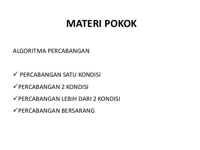 ALGORITMA PERCABANGAN