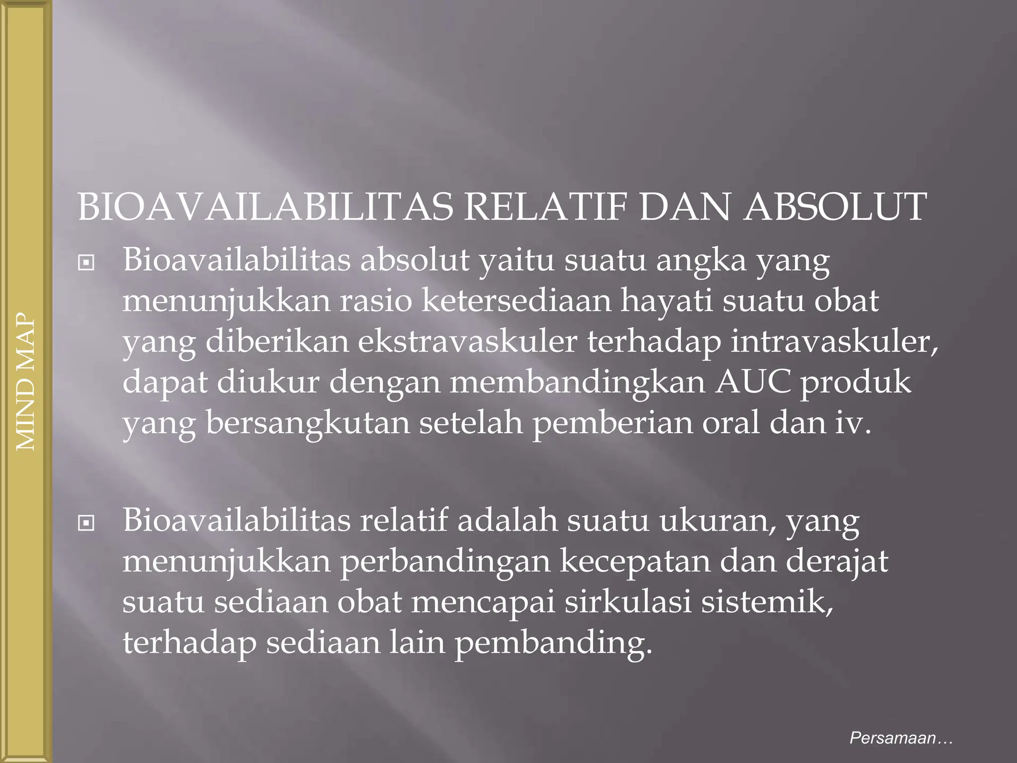 Pertemuan 3-bioavailabilitas-dan-bioekivalensi.ppt