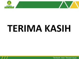 TERIMA KASIH
 
