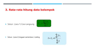  Solusi : (cara 1) Cara Langsung
 Solusi : (cara 2) dugaan sementara / coding
 