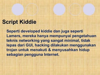 Lepas Script Keamanan jaringan dan komputer pertemuan4.ppt
