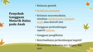 PERTEMUAN 4 BKB DAHLIA Stimulasi Rangsangan Perkembangan Gerakan Kasar