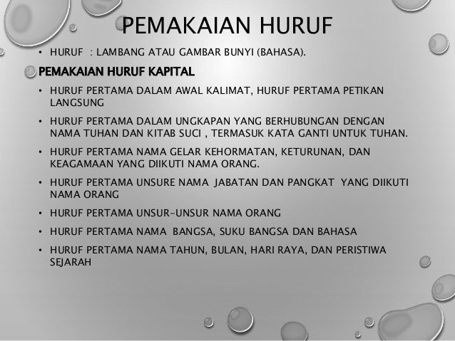 PENULISAN KARYA ILMIAH - Penulisan Ejaan, Huruf, Kata, Kalimat