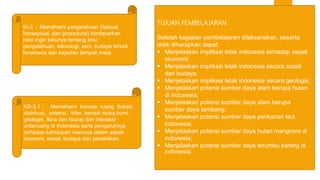 KI-3 : Memahami pengetahuan (faktual,
konseptual, dan prosedural) berdasarkan
rasa ingin tahunya tentang ilmu
pengetahuan,...
