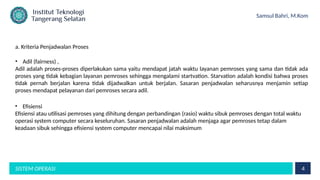 System Adil PERSENTASI UNTUK PERTEMUAN 4 SISTEM OPERASI.pptx